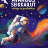 Fantastiset avaruusseikkailut puuhakirja